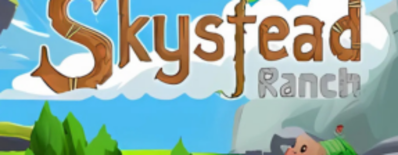 Skystead Ranch Free Download