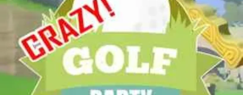 CRAZY GOLF PARTY Free Download