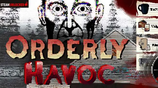 ORDERLY HAVOC Free Download